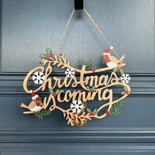 Load image into Gallery viewer, Christmas is Coming Sign