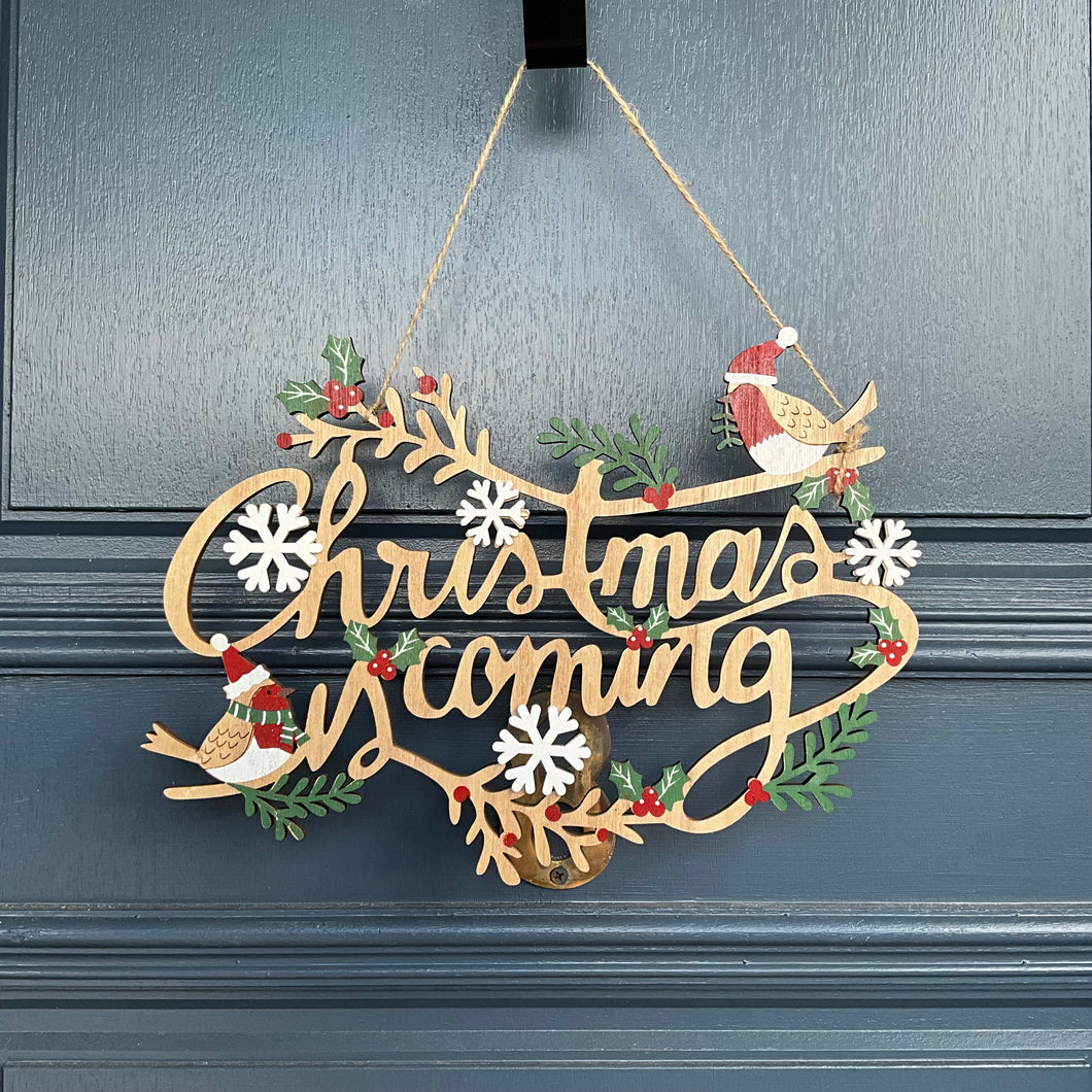 Christmas is Coming Sign