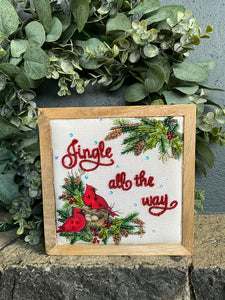 Jingle All The Way Sign