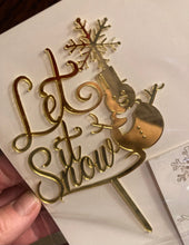 Load image into Gallery viewer, Let It Snow Cake Topper